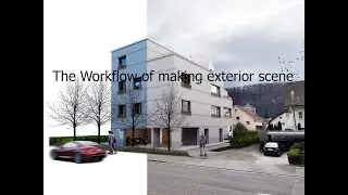 Workflow Of Making Exterior Scene  (Twinmotion + Photoshop)