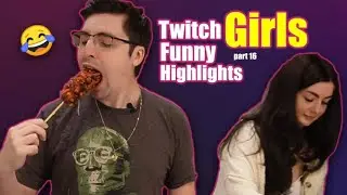 Twitch Girls Funny Moments part #16