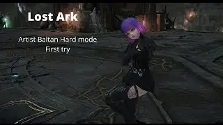 Lost Ark Artist Baltan Hard mode ( 도화가 발탄 하드 try)