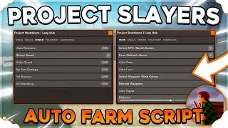 👺 Project Slayers Script Hack 🩸 AUTO FARM, INF BREATHING 🩸