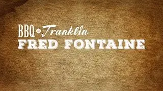 BBQ with Franklin - Fred Fontaine