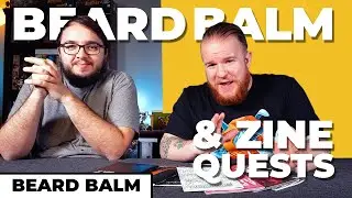 Beard Balm and Zine Quests - What indi RPGs I supported!