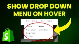 How To Show Drop Down Menu on Hover in Shopify (Horizon Theme)