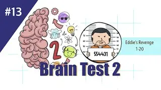 Brain Test 2: Tricky Stories | Eddie's Revenge (All Levels)