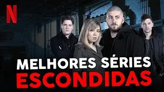 AS MELHORES SÉRIES ESCONDIDAS NA NETFLIX EM 2022!