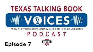 Texas Talking Book Voices Podcast: Episode 7 – People of TBP: Volunteer John Coffman
