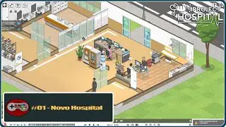 Project Hospital Sandbox 2022 #01 - Construindo do Zero um novo Hospital