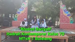 Khoirol Bariyyah | Hadrah Kontemporer Kelas 7D @mtsn1buleleng