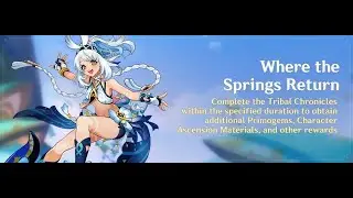 [Genshin Impact] Tribal Chronicles - People of the Springs: Where the Springs Return