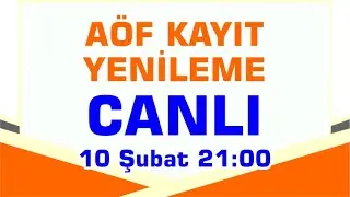 10 02 2025 - PAZAR 21.00 Canlı ᴴᴰ Kayıt Yenileme Sorularınız - AÖF DGS KPSS YKS-