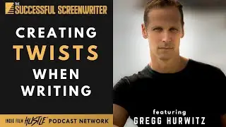 Creating Twists When Writing Feat Gregg Hurwitz | Tips for Writing a Killer Plot Twist