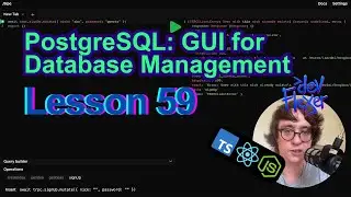 Lesson 59. PostgreSQL: GUI for Database Management (TypeScript, Node.js, React)