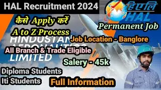 How To Apply HAL Recruitment 2024  || Diploma & iti students best opportunity.