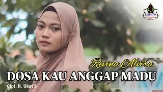REVINA ALVIRA - DOSA KAU ANGGAP MADU (Official Music Video)
