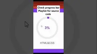 How to make circular progress bar using HTML CSS and JavaScript