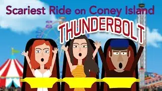 Cartoon Animation - Thunderbolt: Scariest Ride on Coney Island