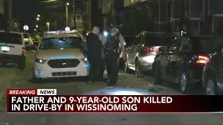 Father, 9-year-old son shot and killed in Philadelphia