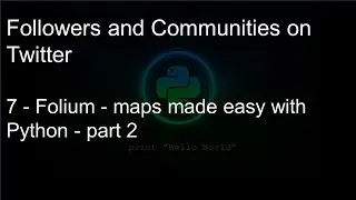 Followers and Communities on Twitter: 7- Folium - maps made easy with Python - part 2