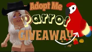 PARROT GIVEAWAY ON ADOPT ME #adoptmegiveaway