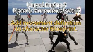 UE5 - GMS(Generic Movement System)Tutorial 4.3 - Add definition to character.