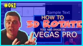 How to - 3D Rotate in VEGAS PRO - ACTION DAN - 