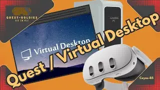 Virtual Desktop 2024 einrichten / Multi-Monitor Update, Meta Quest 3/S
