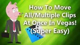 SUPER EASY! How To Move Multiple/All Clips In Sony Vegas!
