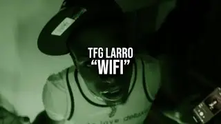 TFG Larro - WIFI (Official Video) 🎥by @DirectedByJaiden