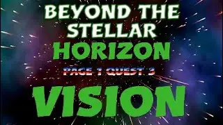 *NEW*Fortnite  STW,BEYOND THE STELLAR HORIZON,page 1 Quest 3, VISION