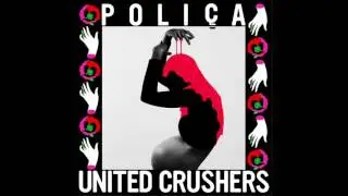 POLIÇA - 