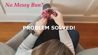 Messy Bun Hat? No Bun No Problem!!!