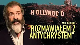 Szokujący wywiad! MEL GIBSON UJAWNIA: 