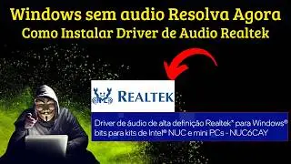 Como instalar Driver de Audio Realtek, Windows sem Som Resolva Agora