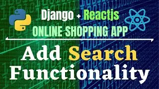 Django Reactjs Online Shopping App🔥|| Part-11 ||  Add Search Functionality