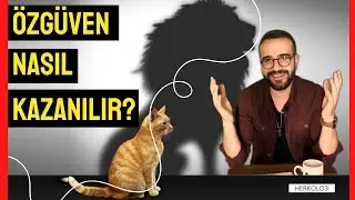 ÖZGÜVEN NASIL KAZANILIR ? | Özgüvenli Olmanın Yolları | Utangaçlığı Yenmek #özgüven #kişiselgelişim