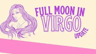 Full Moon in Virgo: Navigating Precision and Healing Energies