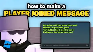 How to Make a Player Joined Message in Roblox Studio
