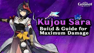 Ultimate Kujou Sara Guide: Best Build, Teams, Weapons & More (Must See)