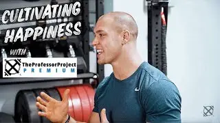 Storytime with The Professor Project -- Cultivating Happiness - Cole Sager