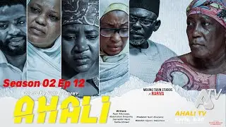 AHALI Season 2 Episode 12