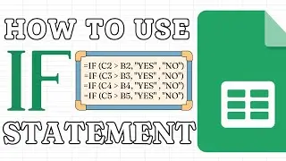 How to use IF Statement in Google Sheets (True or False)