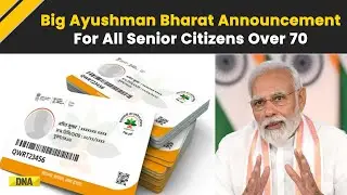 Senior Citizens Above 70 To Get Free Treatment Up To Rs '5 Lakh' Under Ayushman Bharat Scheme