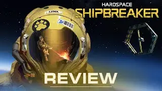 Hardspace: Shipbreaker Review | Working 9 To 9:15