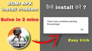 How to fix battleground mobile india there was a problem parsing package problem in 2 mins | 