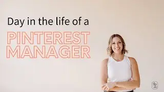 Day in the life of a Pinterest Manager | Tailwind Create TUTORIAL