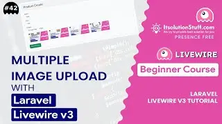 Multiple Image Upload with Laravel Livewire 3 | EP 42