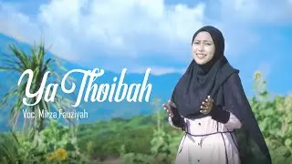Ya thoybah - cover by Mirza