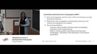 ​ ​Tanja Tarvainen: ​Modelling of errors in photoacoustic tomography