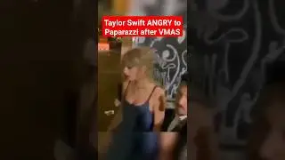 Taylor Swift PISSED after VMAs 