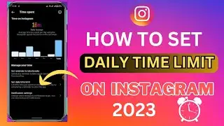 How To Set Daily Time Limit on Instagram 2023| Set Daily Time Limit